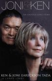 Book Cover Image. Title: Joni & Ken:  An Untold Love Story, Author: Ken Tada