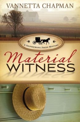 Material Witness (Shipshewana Amish Series #3)