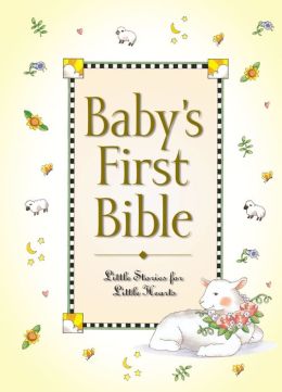 Baby's First Bible Melody Carlson