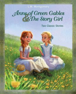 Anne of Green Gables and The Story Girl