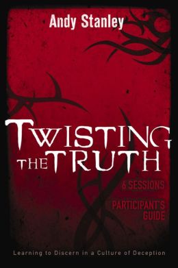 Twisting the Truth Participant's Guide