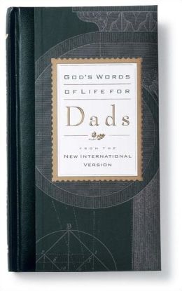 God's Words of Life for Dads Zondervan