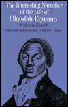The Interesting Narrative of the Life of Olaudah Equiano, or Gustavus Vassa, the African, Written by Himself