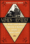 Women of Mystery: The Lives and Works of Notable Women Crime Novelists