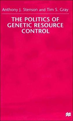 The Politics of Genetic Resource Control