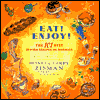 Eat! Enjoy! The 101 Best Jewish Recipes in America