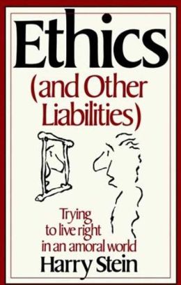 Ethics and Other Liabilities