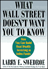 What Wall Street Doesn't Want You to Know: How You Can Build Real Wealth Investing in Index Funds