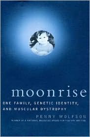 Moonrise: One Family, Genetic Identity, and Muscular Dystrophy