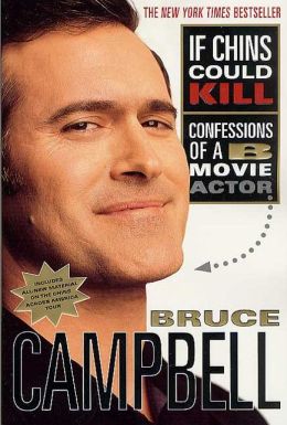 If Chins Could Kill: Confessions of a B Movie Actor