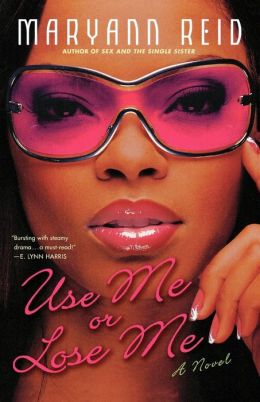 Use Me or Lose Me Maryann Reid