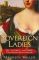 Sovereign Ladies: Sex, Sacrifice, and Power: The Six Reigning Queens of England