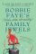 Bobbie Faye's (Kinda, Sorta, Not Exactly) Family Jewels