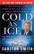 Cold as Ice: A True Story of Murder, Disappearance, and the Multiple Lives of Drew Peterson