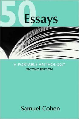 samuel cohen 50 essays a portable anthology 3rd edition samuel cohen 50 essays a portable anthology 3rd edition