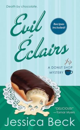 Evil Eclairs (Donut Shop Mystery Series #4)