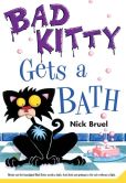 Book Cover Image. Title: Bad Kitty Gets a Bath, Author: Nick Bruel