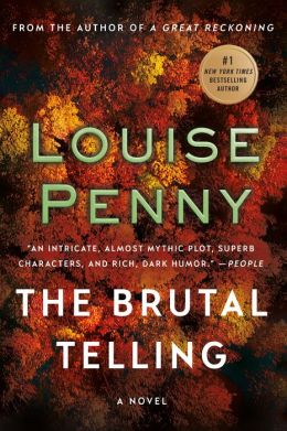 The Brutal Telling (Armand Gamache Series #5)
