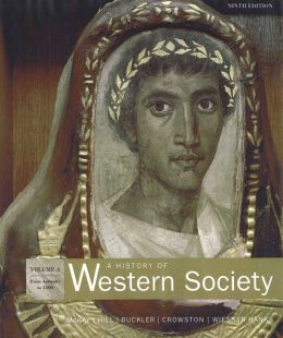 A History of Western Society: Volume A: from Antiquity To 1500