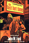 The Last Hot Time: A Contemporary Fantasy