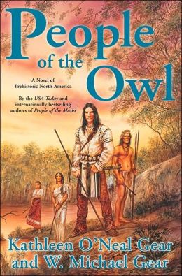 People of the Owl: A Novel of Prehistoric North America W. Michael Gear