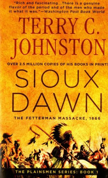 Sioux Dawn: The Fetterman Massacre, 1866