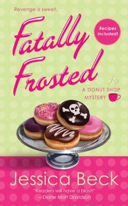 Fatally Frosted (Donut Shop Mystery Series #2)