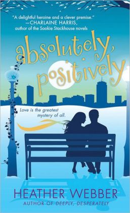Absolutely, Positively (Lucy Valentine Series #3)