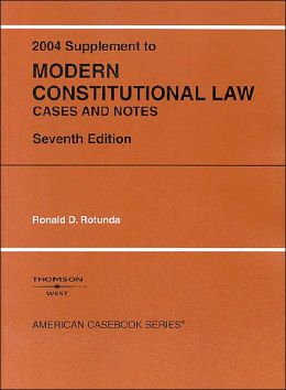Modern Constitutional Law - 2004 Supplement