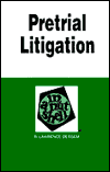 Pretrial Litigation in a Nutshell