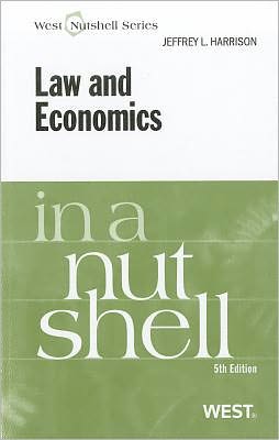 Law and Economics in a Nutshell