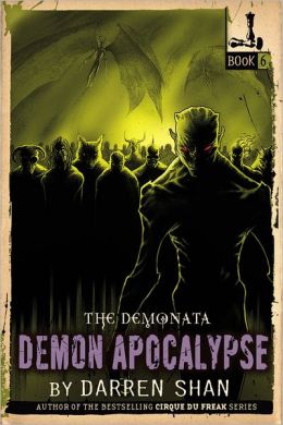 Demonata 6 - Demon Apocalypse - Darren Shan