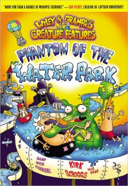 Phantom of the Water Park (Wiley and Grampa's Series #8)