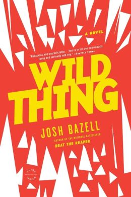 Wild Thing: A Novel