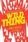 Wild Thing: A Novel
