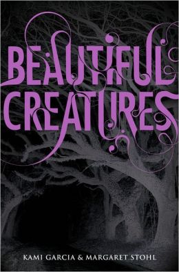 Beautiful Creatures (Beautiful Creatures Series #1)