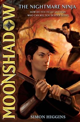 The Nightmare Ninja (Moonshadow Series #2)