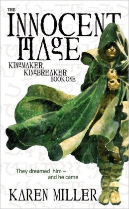 The Innocent Mage (Kingmaker, Kingbreaker Series #1)