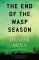 The End of the Wasp Season (Alex Morrow Series #2)