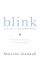Blink: The Power of Thinking without Thinking