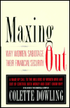 Maxing Out: Why Women Sabotage Their Financial Independence