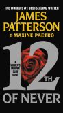 Book Cover Image. Title: 12th of Never, Author: James Patterson