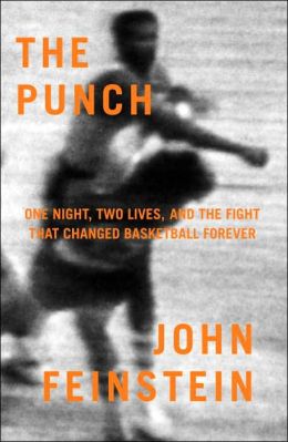 Punch: One Night, Two Lives, and the Fight That Changed Basketball Forever