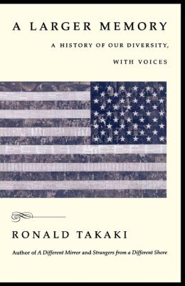 A Larger Memory: A History of Our Diversity, With Voices