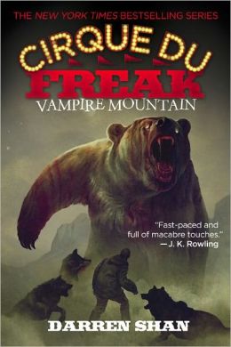 Cirque du Freak: Vampire Mountain (Book Four) Darren Shan
