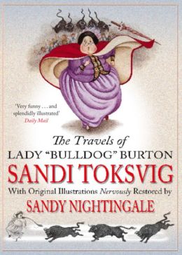 The Travels of Lady Bulldog Burton Sandi Toksvig and Sandy Nightingale