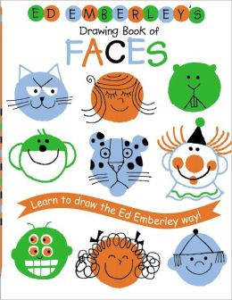 Ed Emberley's Drawing Book of Faces (REPACKAGED) (Ed Emberley Drawing Books) Ed Emberley