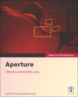 Apple Pro Training Series: Aperture