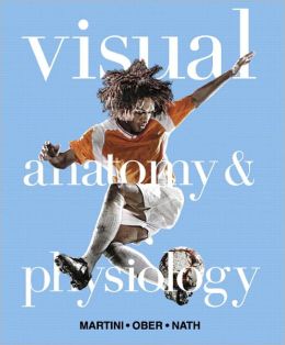 Visual Anatomy & Physiology by Frederic H. Martini | 9780321560155