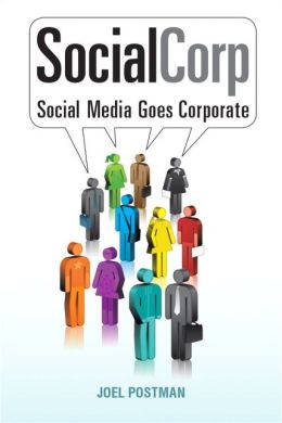SocialCorp: Social Media Goes Corporate